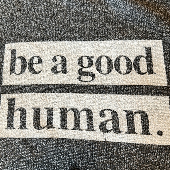 Rad Vibes Only “BE A GOOD HUMAN” Grey Sweatshirt, Small, EUC - Picture 7 of 7
